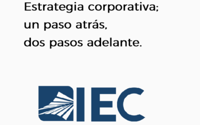 Estrategia corporativa; un paso atrás, dos pasos adelante.